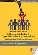 Libro Manual único para la calificación de la pérdida de capacidad laboral y ocupacional