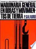 Libro Maquinaria general en obras y movimientos de tierra