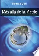 Libro Mas alla de la Matrix