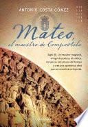 Libro Mateo. El maestro de Compostela