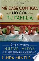 Libro Me case contigo, no con tu familia