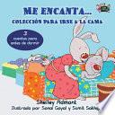 Libro Me encanta... Coleccion para irse a la cama