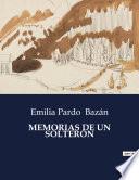 Libro MEMORIAS DE UN SOLTERÓN