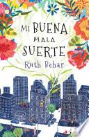 Libro Mi Buena Mala Suerte / Lucky Broken Girl