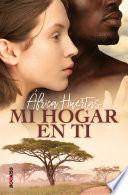Libro Mi hogar en ti