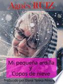 Libro Mi pequeña ardilla y copos de nieve