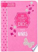 Libro Mi Tiempo Con Dios Para Niñas: 365 Devociones Para Cada Día