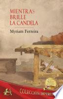 Libro Mientras brille la candela