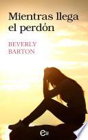 Libro Mientras llega el perdón