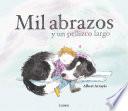 Libro Mil abrazos y un pellizco largo / A Thousand Hugs and a Sweet Nudge