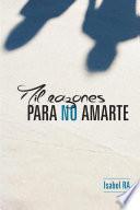 Libro Mil razones para no amarte