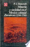 Libro Minería y sociedad en el México colonial