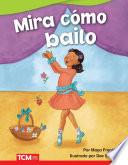 Libro Mira como bailo (Watch Me Dance) eBook