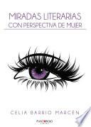 Libro Miradas literarias con perspectiva de mujer