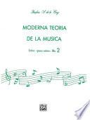 Libro Moderna Teoría de la Música, Libro 2