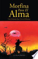 Libro Morfina Para El Alma