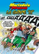 Libro Mortadelo y Filemón. La gripe "U" (Magos del Humor 134)