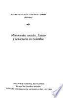 Libro Movimientos sociales, estado y democracia en Colombia