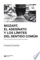 Libro Mozart, el asesinato y los límites del sentido común