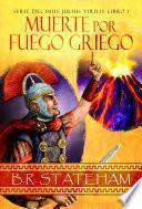 Libro Muerte por Fuego Griego