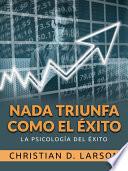 Libro Nada triunfa como el éxito (Traducido)
