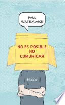 Libro No es posible no comunicar