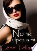 Libro No me culpes a mí
