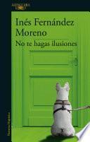 Libro No te hagas ilusiones