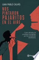 Libro Nos pintaron pajaritos en el aire