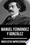 Libro Novelistas Imprescindibles - Manuel Fernández y González