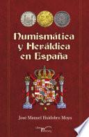 Libro Numismática y heráldica en España