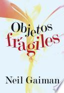 Libro Objetos frágiles