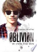 Libro Oblivion: Un cielo tras otro