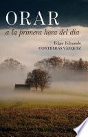 Libro Orar a la primera hora del día