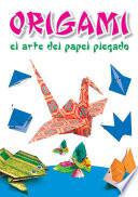 Libro Origami. El arte del papel plegado.