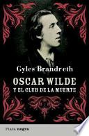 Libro Oscar Wilde y el club de la muerte