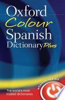 Libro Oxford Colour Spanish Dictionary Plus