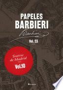Libro Papeles Barbieri. Teatros de Madrid, vol. 10