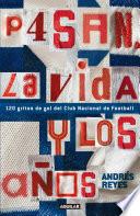 Libro Pasan la vida y los años