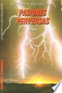 Libro PASIONES PERVERSAS