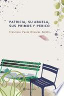 Libro Patricia, su abuela, sus primos y Perico