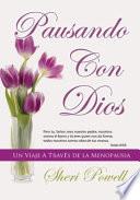 Libro Pausando Con Dios: Un Viaje A Traves de la Menopausia