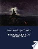 Libro PELIGRAR EN LOS REMEDIOS
