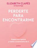 Libro Perderte para encontrarme