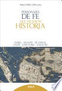 Libro Personajes de fe que hicieron historia