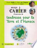 Libro Petit cahier d'exercices de tendresse pour la Terre et l'Humain