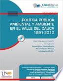 Libro Política pública ambiental y ambiente en el Valle del Cauca 1991-2010