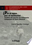 Libro Por el agua, por el territorio. Análisis del proceso de resistencia campesina en Tasco (Boyaca)