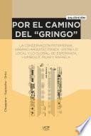Libro Por el camino del "gringo"