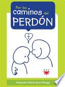 Libro Por los caminos del perdón
